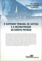 O Superior Tribunal de Justiça e a reconstrução do direito privado