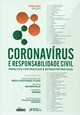 Coronavírus e responsabilidade civil : impactos contratuais e extracontratuais