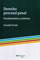 Derecho procesal penal : fundamentos y sistema