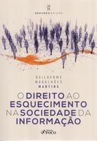 O direito ao esquecimento na sociedade da informação