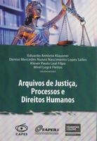 Arquivos de justiça, processos e direitos humanos